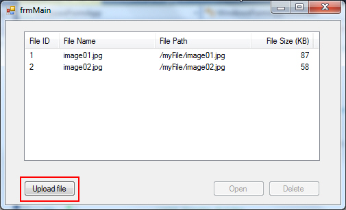 Windows Form Upload File to Database Windows Form Upload File to Database