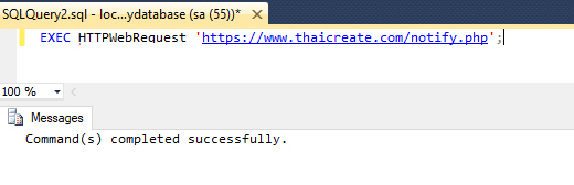 SQL Server Call HTTP URL เรียกใช้งาน URL Website จาก Stored Procedure