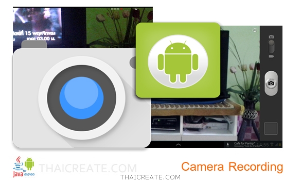 Android Camera Recording Android Camera Recording (Video Recording)