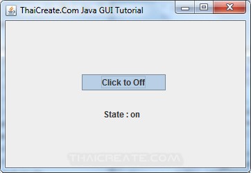 Java Toggle Button (JToggleButton) - Swing Example