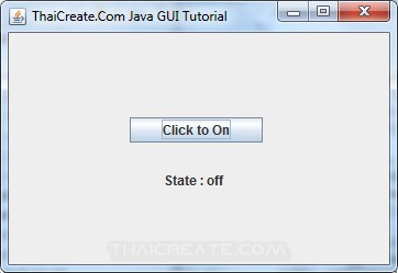 Java Toggle Button (JToggleButton) - Swing Example